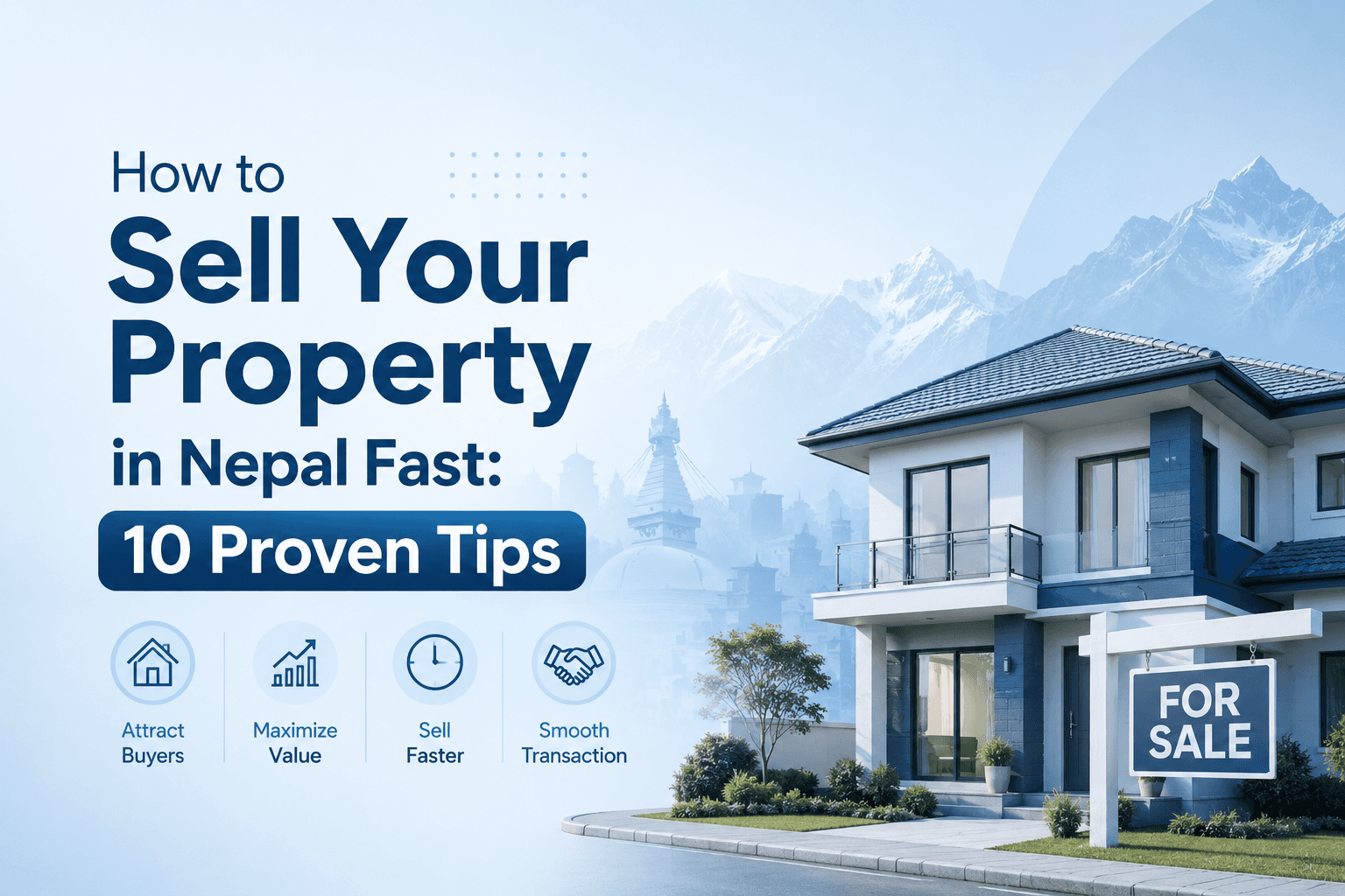 How to Sell Your Property in Nepal Fast: 10 Proven Tips