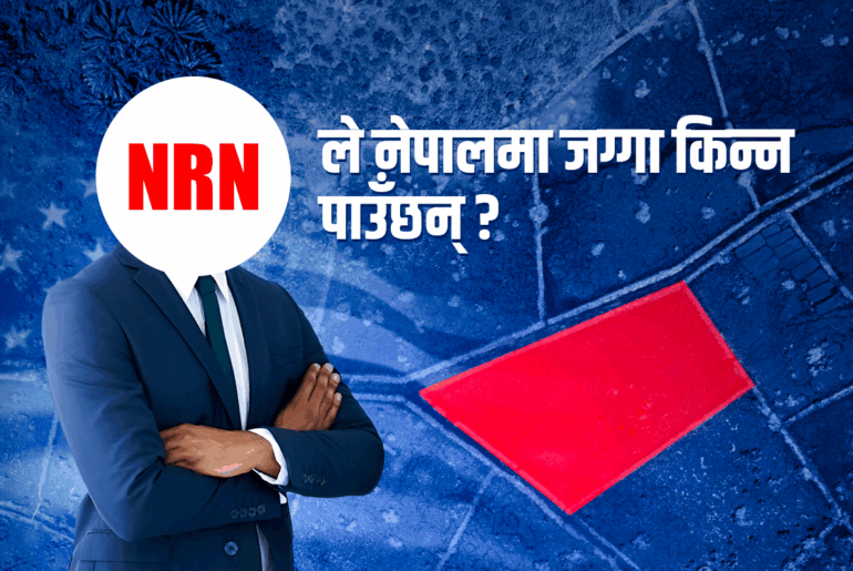 NRN can buy property in Nepal